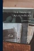 The Trial of Aaron Burr