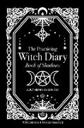 The Practicing Witch Diary - Book of Shadows - Southern Hemisphere