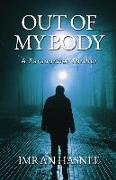 Out of My Body: A Paranormal Thriller