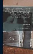 A Full and Correct Account of the Military Occurrences of the Late War Between Great Britain and the United States of America: With an Appendix, and P