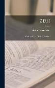 Zeus: A Study in Ancient Religion Volume 2, Series 2