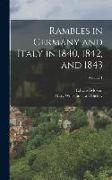 Rambles in Germany and Italy in 1840, 1842, and 1843, Volume 1