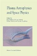 Plasma Astrophysics and Space Physics