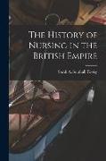 The History of Nursing in the British Empire