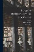 Plato's Biography of Socrates