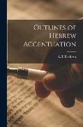 Outlines of Hebrew Accentuation