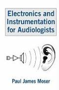 Electronics and Instrumentation for Audiologists