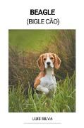 Beagle (Bigle Cão)