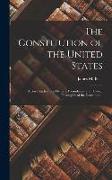 The Constitution of the United States: A Brief Study of the Genesis, Formulation and Political Philosophy of the Constitution