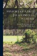 History of Early Jacksonville Florida