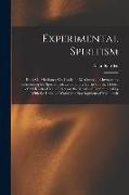 Experimental Spiritism: Book On Mediums, Or, Guide for Mediums and Invocators: Containing the Special Instruction of the Spirits On the Theory
