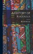 A History of Rhodesia