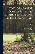 History of Summers County From the Earliest Settlement to the Present Time, Volume 2