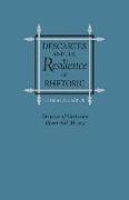 Descartes and the Resilience of Rhetoric
