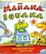 Manana Iguana (1 Paperback/1 CD) [With Paperback Book]