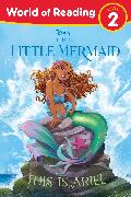 World of Reading: The Little Mermaid: This is Ariel