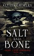 Salt and Bone