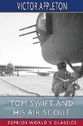 Tom Swift and His Air Scout (Esprios Classics)