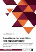 Investitionen des Immobilien- und Kapitalvermögens. Ein Belastungsvergleich zwischen vermögensverwaltender GmbH und Familienpool