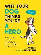 Why Your Dog Thinks You're a Hero