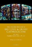 The Oxford History of British and Irish Catholicism, Volume V