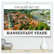 Ein Blick auf die Hansestadt Stade (hochwertiger Premium Wandkalender 2024 DIN A2 quer), Kunstdruck in Hochglanz
