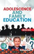 BESE-66 Adolescence And Family Education