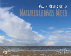 Naturerlebnis Meer 2024 - Wellen, Wind & Wetter