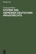 System des gemeinen deutschen Privatrechts
