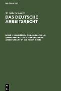 Einleitung: Das allgemenine Arbeitsrecht. Teil 1: Das deutsche Arbeitsrecht im weiteren Sinne