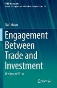 Engagement Between Trade and Investment