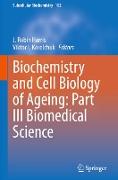 Biochemistry and Cell Biology of Ageing: Part III Biomedical Science