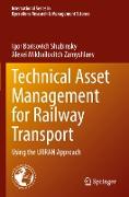 Technical Asset Management for Railway Transport