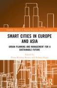 Smart Cities in Europe and Asia