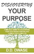 Discovering Your Purpose