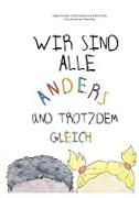 Wir sind alle anders und trotzdem gleich