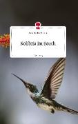 Kolibris im Bauch. Life is a Story - story.one