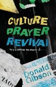 Culture, Prayer, Revival