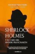 Sherlock Holmes y el caso del mandil francmasón : una audaz teoría sobre la pertenencia de Arthur Conan Doyle a la masonería