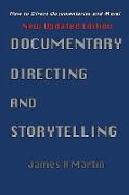 Documentary Directing and Storytelling