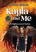 Kayla Find Me