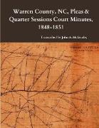 Warren County, NC, Pleas & Quarter Sessions Court Minutes, 1848-1851