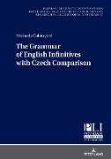 The Grammar of English Infinitives with Czech Comparison