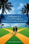 California in a Time of Excellence: School Reform at the Crossroads of the American Dream