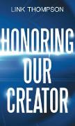 Honoring Our Creator