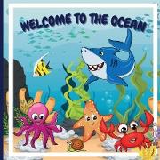 Welcome to the Ocean