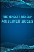 The Mindset Needed for Business Success