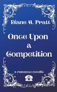 Once Upon a Competition