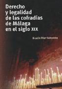 Derecho y legalidad de las cofradías de Málaga en el siglo XIX