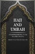 Hajj and Umrah: Inner Dimensions to the Journey of Love